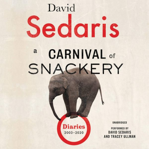 David Sedaris - A Carnival of Snackery