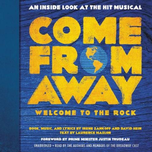 Irene Sankoff David Hein - Come from Away: Welcome to the Rock