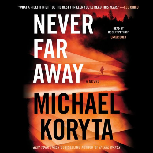 Michael Koryta - Never Far Away