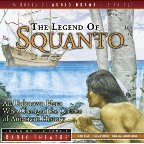 The Legend of Squanto: An Unknown Hero Who Changed the Course of American History