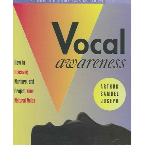 Arthur Samuel Joseph - Vocal Awareness