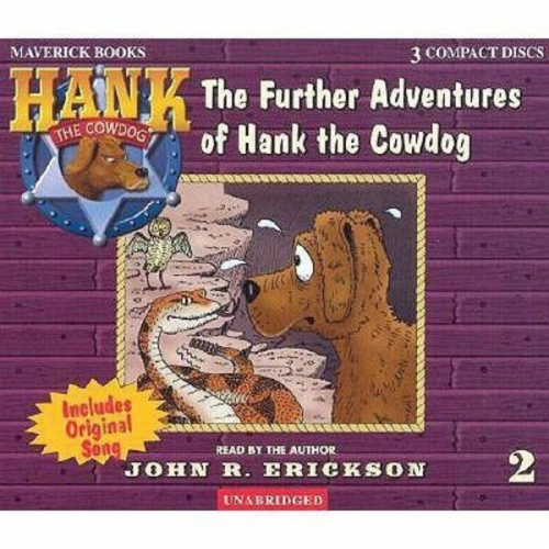 John R. Erickson - The Further Adventures of Hank the Cowdog