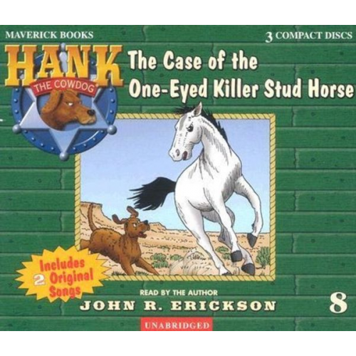 John R. Erickson - The Case of the One-Eyed Killer Stud Horse