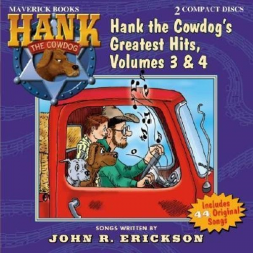 John R. Erickson - Hank the Cowdog's Greatest Hits, Volume 3 & 4