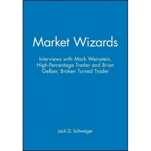 Jack D. Schwager - Market Wizards