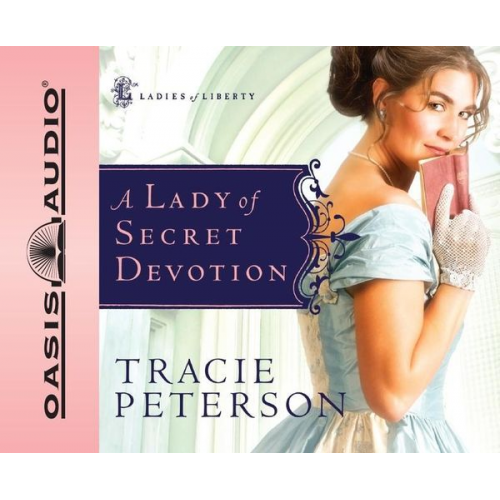 Tracie Peterson - A Lady of Secret Devotion