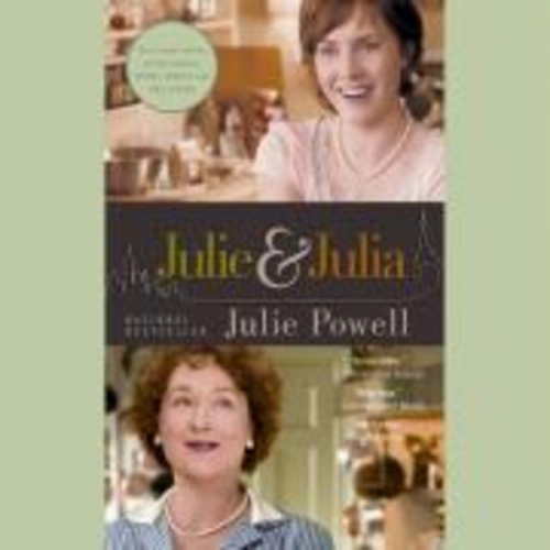 Julie Powell - Julie & Julia