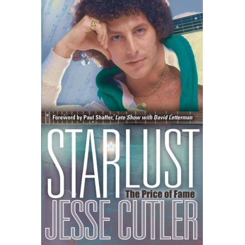 Jesse Cutler - Starlust: The Price of Fame