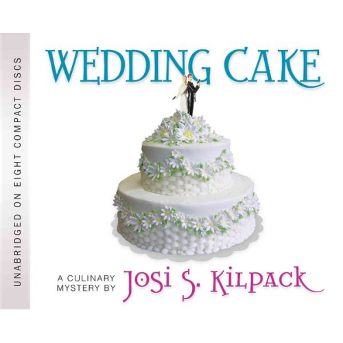 Josi S. Kilpack - Wedding Cake