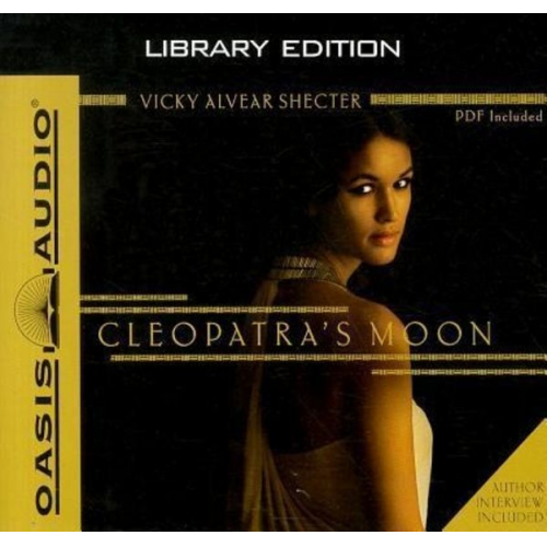 Vicky Alvear Shecter - Cleopatra's Moon (Library Edition)