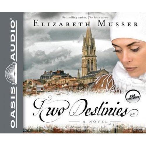 Elizabeth Musser - Two Destinies (Library Edition)