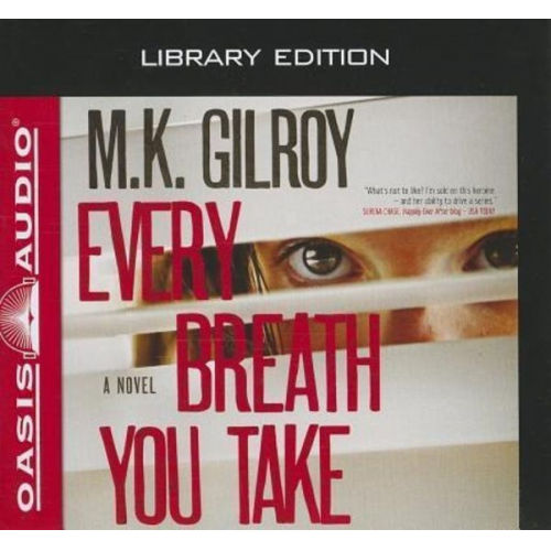 M. K. Gilroy - Every Breath You Take (Library Edition)