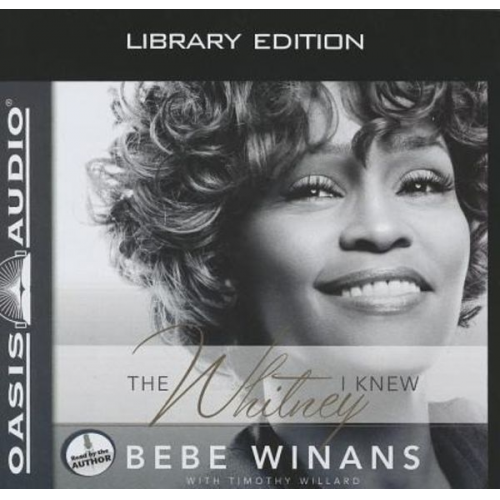 Bebe Winans Tim Willard - The Whitney I Knew (Library Edition)