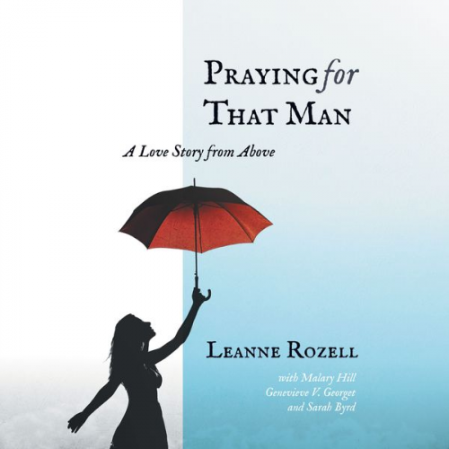 Leanne Rozell - Praying for That Man