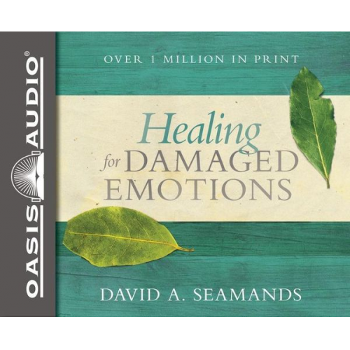 David A. Seamands - Healing for Damaged Emotions