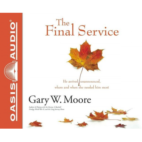 Gary W. Moore - The Final Service