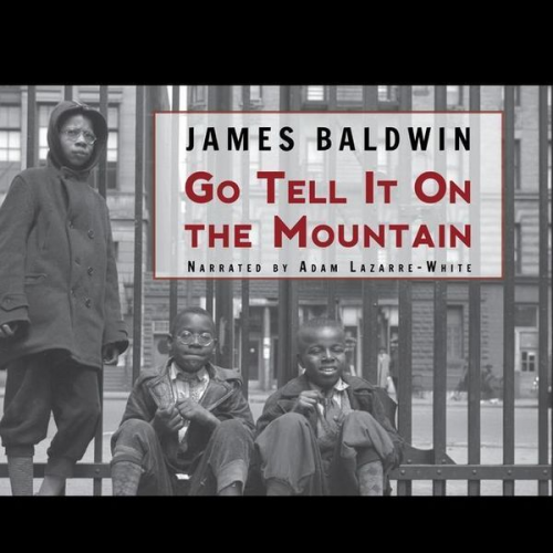 James Baldwin - Go Tell It on the Mountain