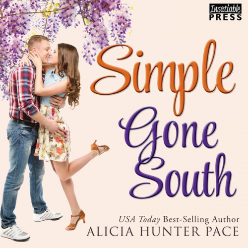 Alicia Hunter Pace - Simple Gone South