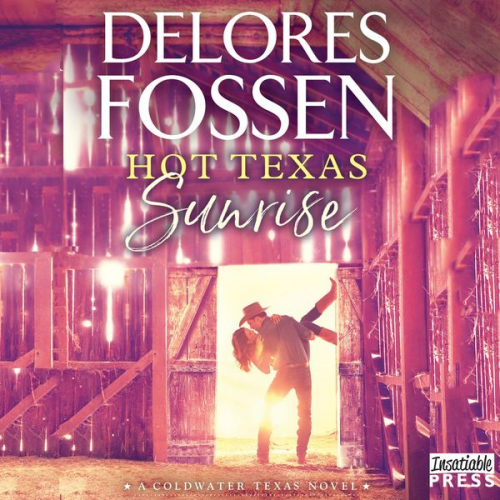 Delores Fossen - Hot Texas Sunrise