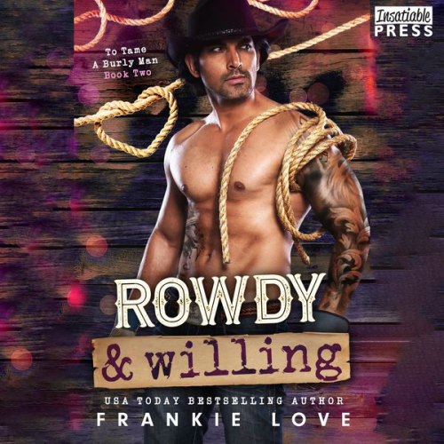 Frankie Love - Rowdy and Willing