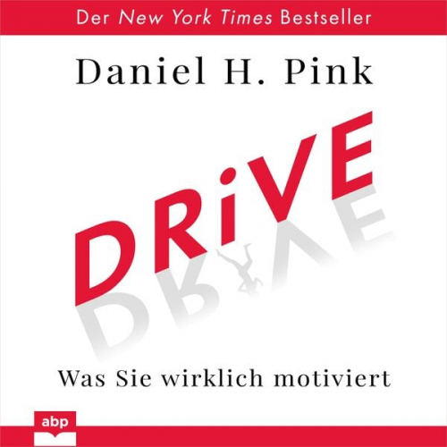 Daniel H. Pink - Drive