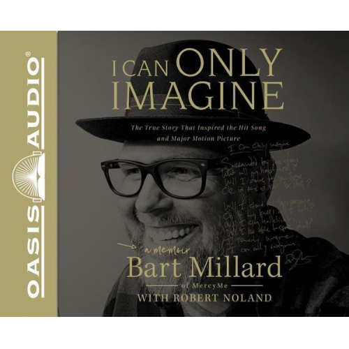 Bart Millard - I Can Only Imagine (Library Edition): A Memoir