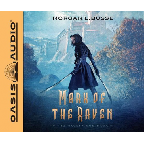 Morgan L. Busse - Mark of the Raven (Library Edition)