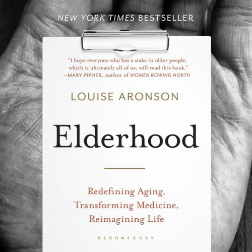 Louise Aronson - Elderhood