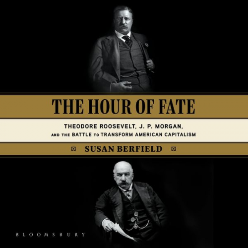 Susan Berfield - The Hour of Fate