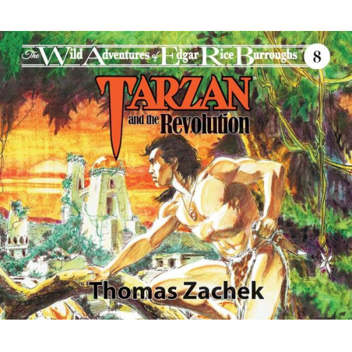 Thomas Zachek - Tarzan and the Revolution