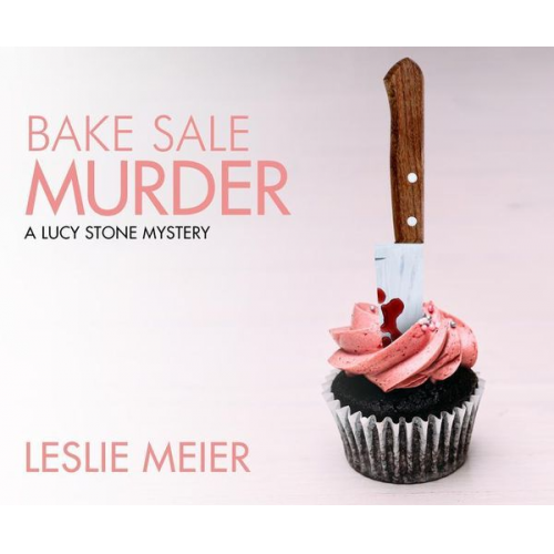 Leslie Meier - Bake Sale Murder