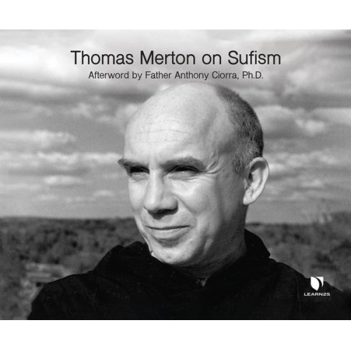 Thomas Merton - Thomas Merton on Sufism