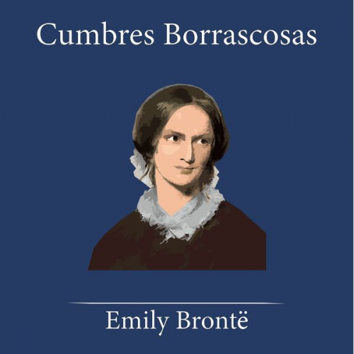 Emily Bronte - Cumbres Borrascosas