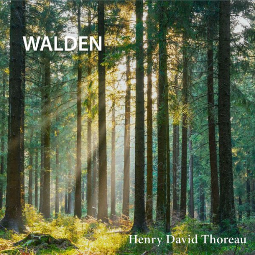 Henry David Thoreau - Walden