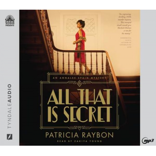 Patricia Raybon - All That Is Secret: An Annalee Spain Mystery