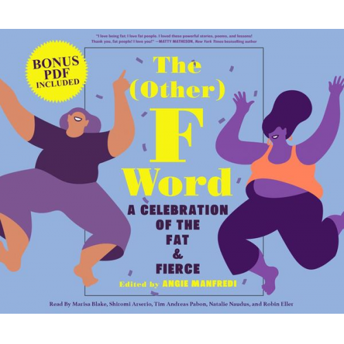 Angie Manfredi - The Other F Word: A Celebration of the Fat & Fierce