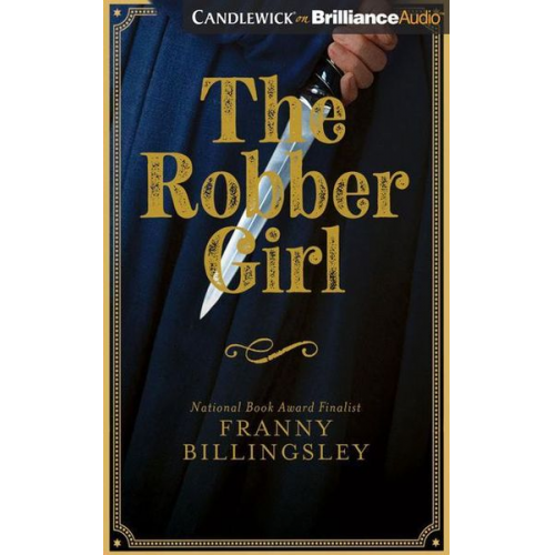 Franny Billingsley - The Robber Girl