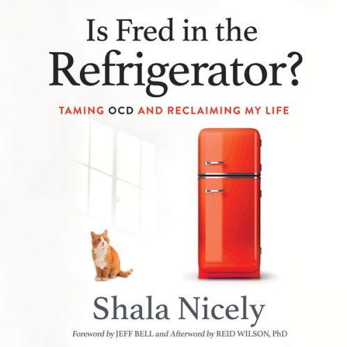 Shala Nicely - Is Fred in the Refrigerator?