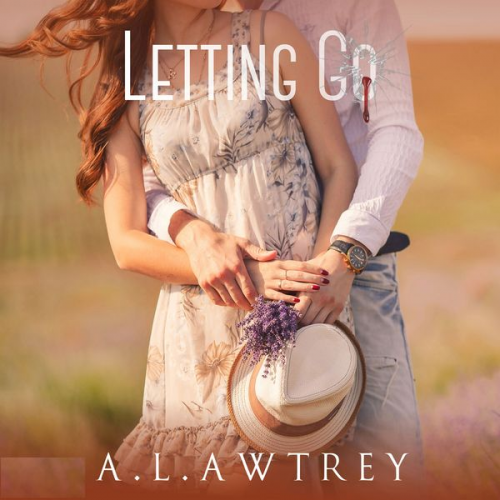 Anthony Awtrey - Letting Go