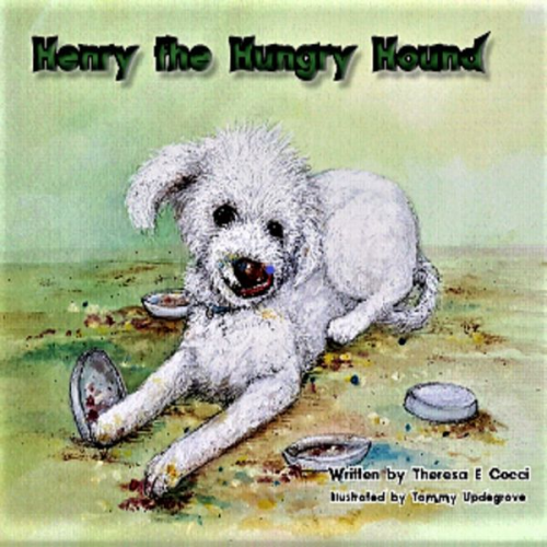 Theresa Cocci - Henry the Hungry Hound