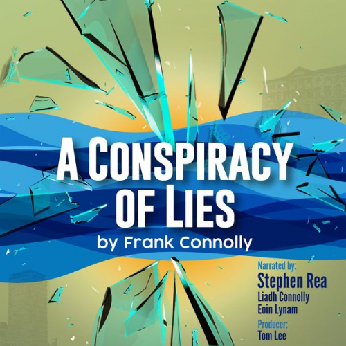 Frank Connolly - A Conspiracy of Lies