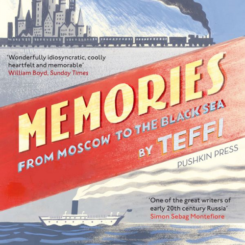 Teffi - Memories – From Moscow to the Black Sea