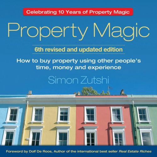 Simon Zutshi - Property Magic