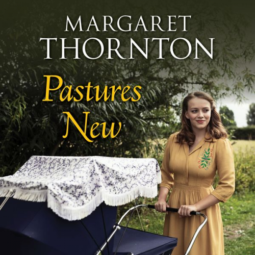 Margaret Thornton - Pastures New