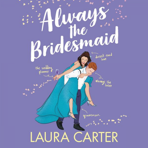 Laura Carter - Always the Bridesmaid