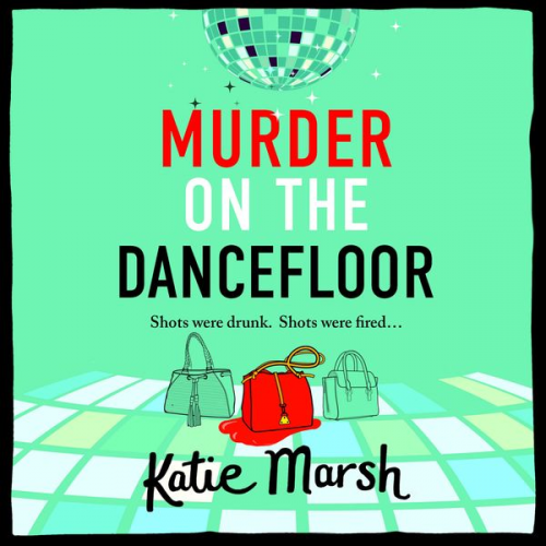 Katie Marsh - Murder on the Dancefloor