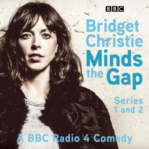 Bridget Christie - Bridget Christie Minds the Gap: The Complete Series 1 and 2