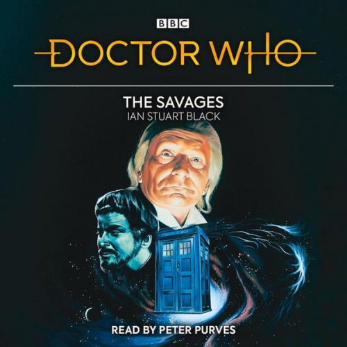 Ian Stuart Black - Doctor Who: The Savages: 1st Doctor Novelisation