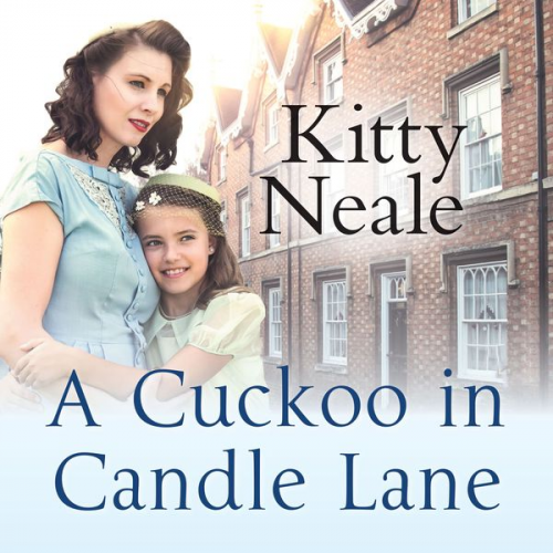 Kitty Neale - A Cuckoo in Candle Lane