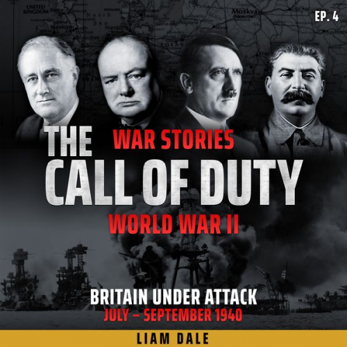 Liam Dale - World War II: Ep 4. Britain Under Attack